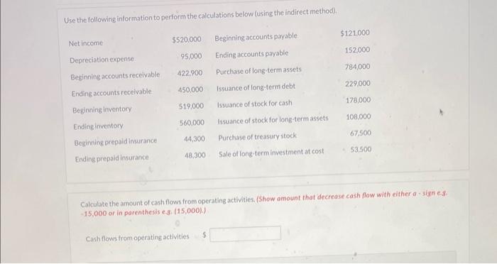  Use the following information to perform the calculations below (using the