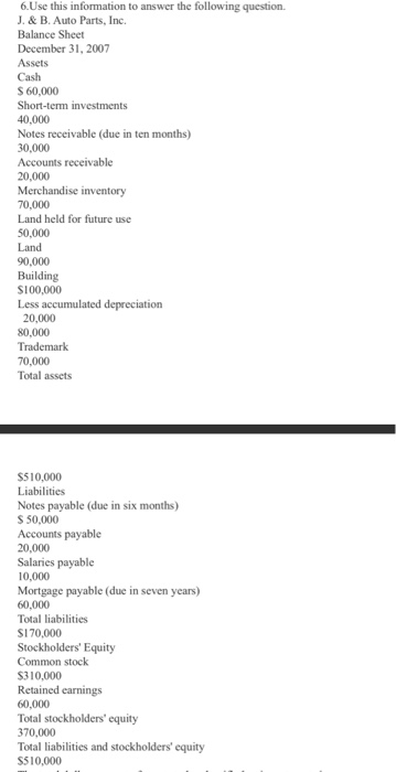  6.Use this information to answer the following question. J. & B.