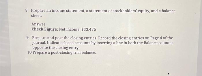 on a full-time basis. Diamond entered into the following transactions during July: