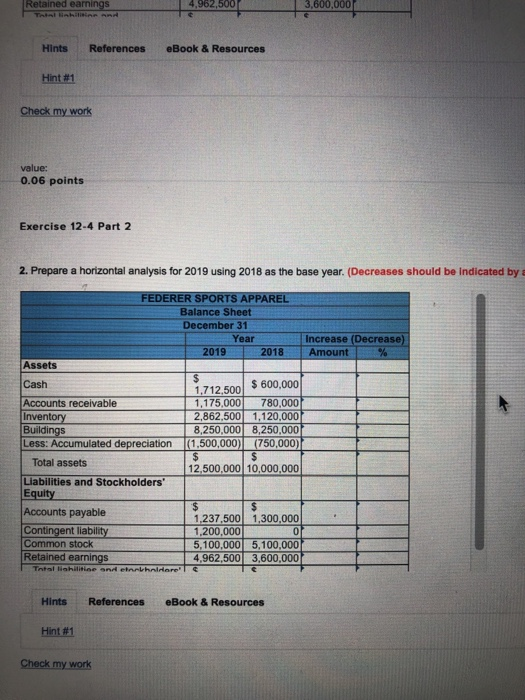the balance sheet data for 2019 and 2018. Express each amount as
