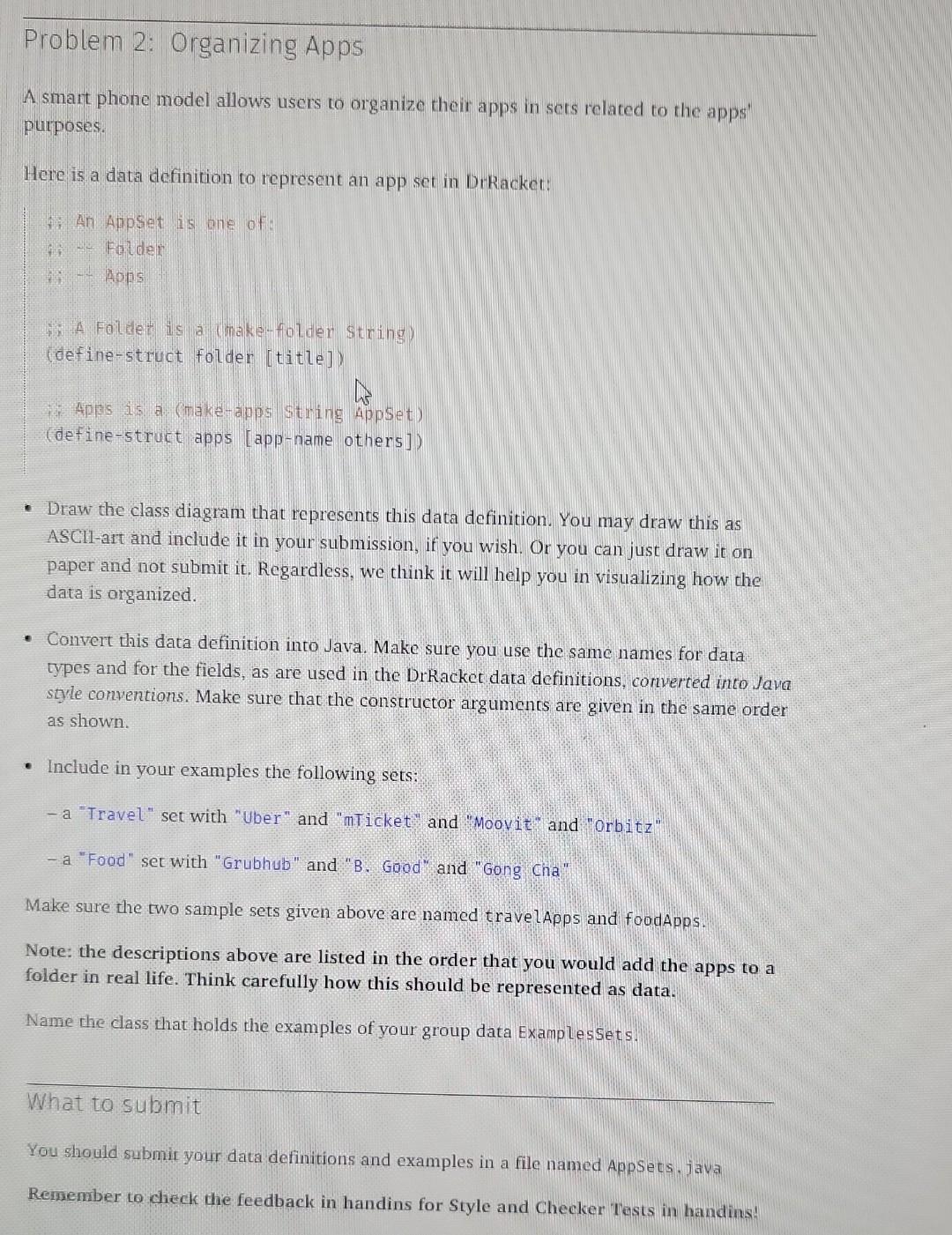  Java version 11 just the code part please Problem 2: Organizing
