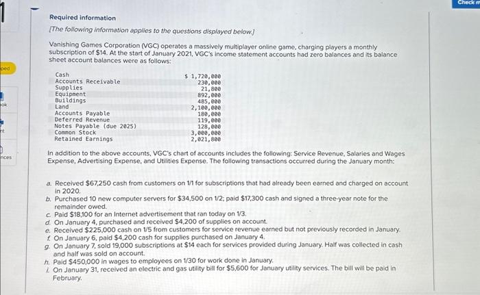 I need help please Required information [The following information applies to the