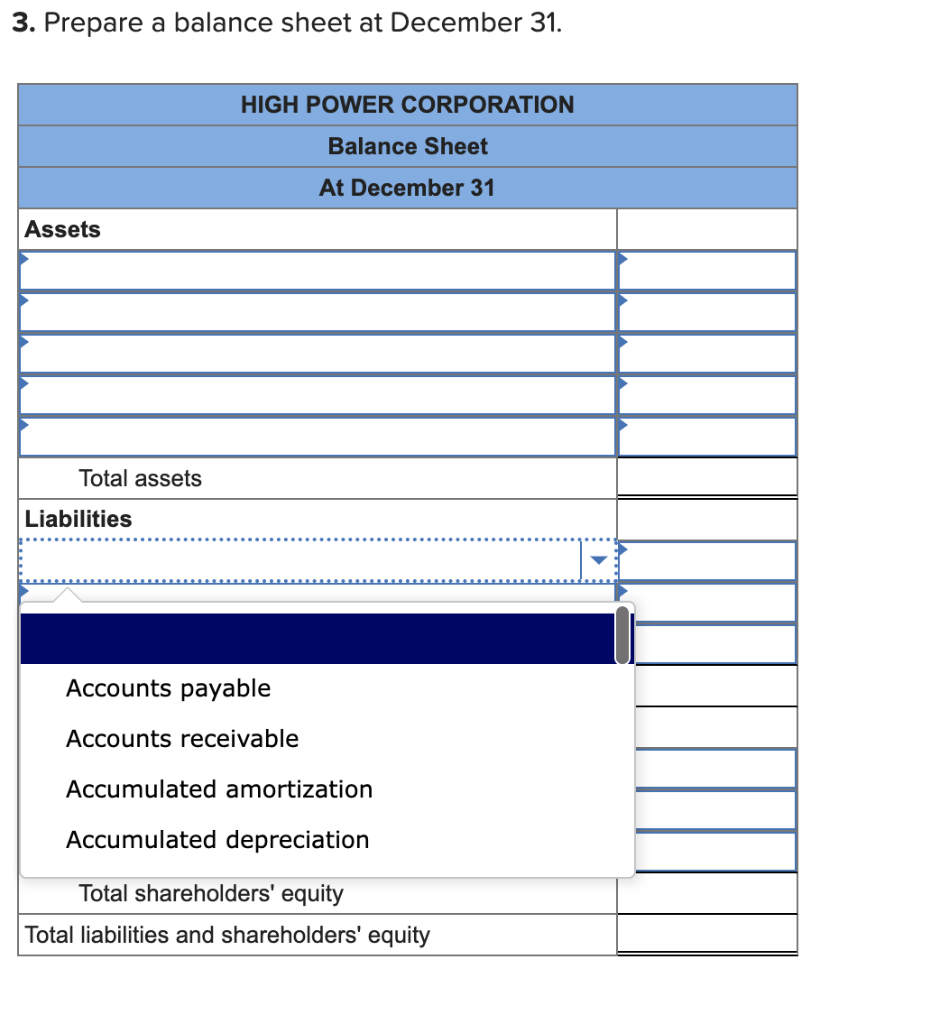 are available: 3. Prepare a balance sheet at December 31 . \begin{tabular}{|l|l|}