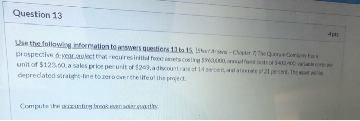 the manager of Founders Inc. You are deciding on a project that