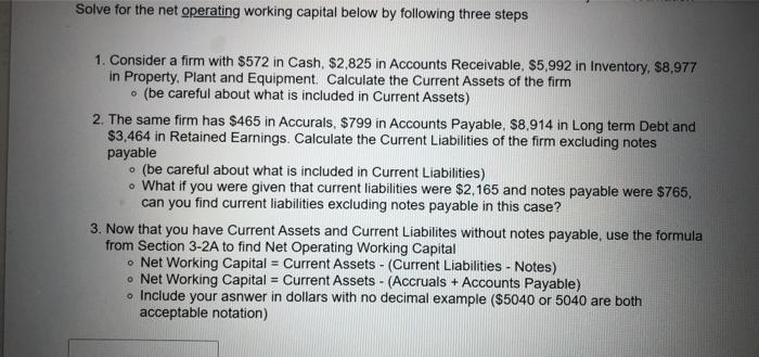 will rate Solve for the net operating working capital below by following