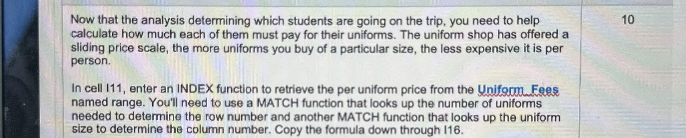  Now that the analysis determining which students are going on the