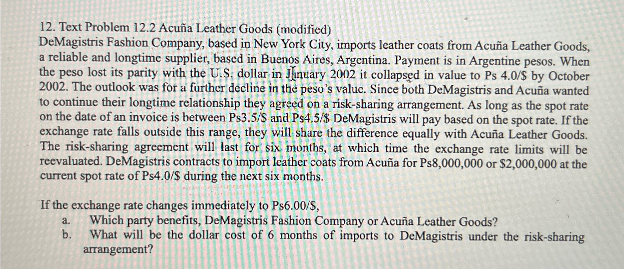  Text Problem 12.2 Acua Leather Goods (modified) DeMagistris Fashion Company, based