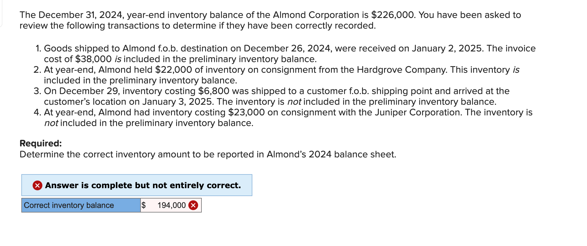  The December 31,2024, year-end inventory balance of the Almond Corporation is