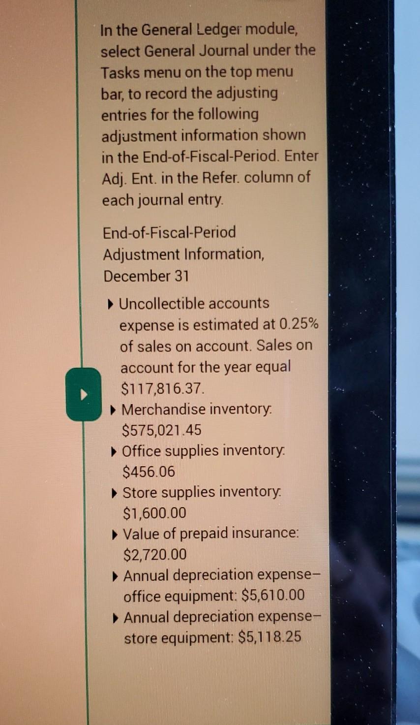  please answer all bullet points entries In the General Ledger module,