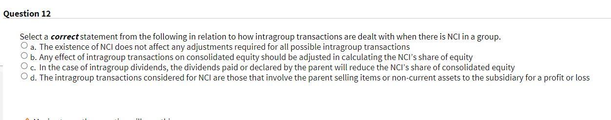 q1 Question 12 Select a correct statement from the following in relation