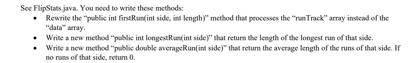 class FlipStats { private int [] data; private int [] runTrack; public