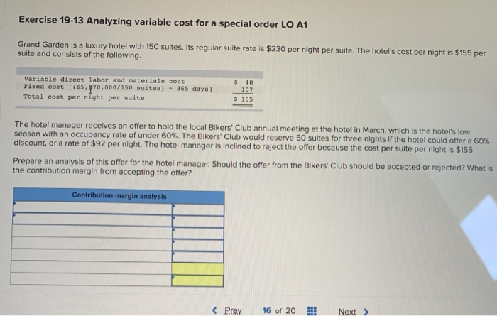  Exercise 19-13 Analyzing variable cost for a special order LO A1