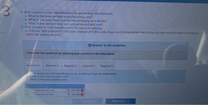 LO 4, LC1-5) Dozier Company produced and sold 1,000 units during its