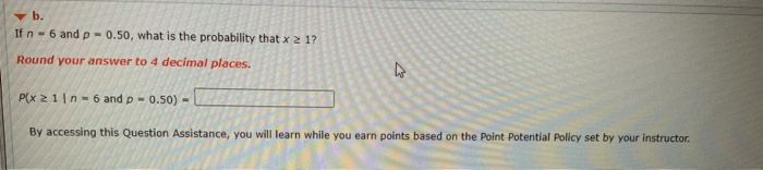 using the binomial formula. a. art b. If n-6 and p =