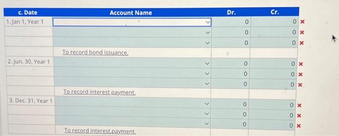 Year 1. The bonds pay cash interest semiannually each June 30 and