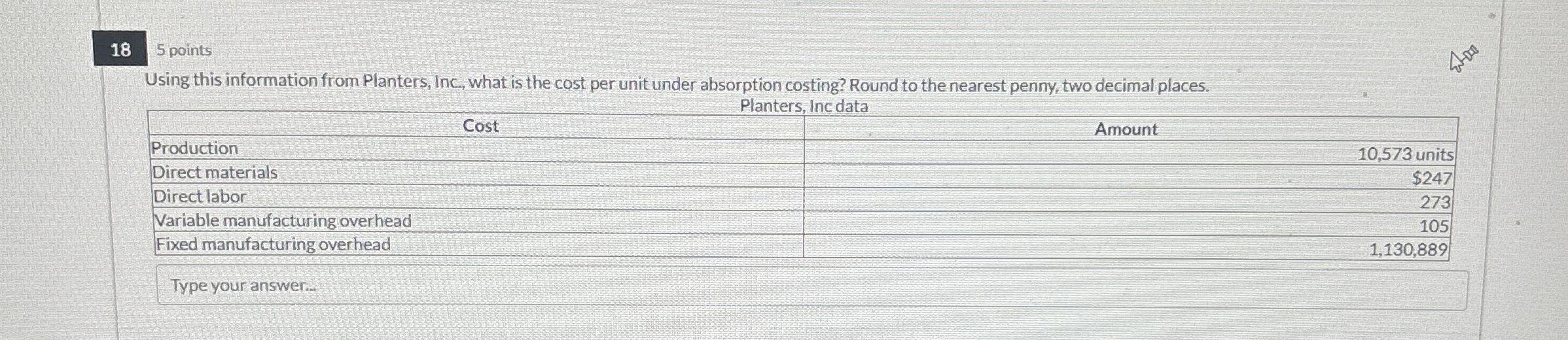  185 points Using this information from Planters, Inc, what is the