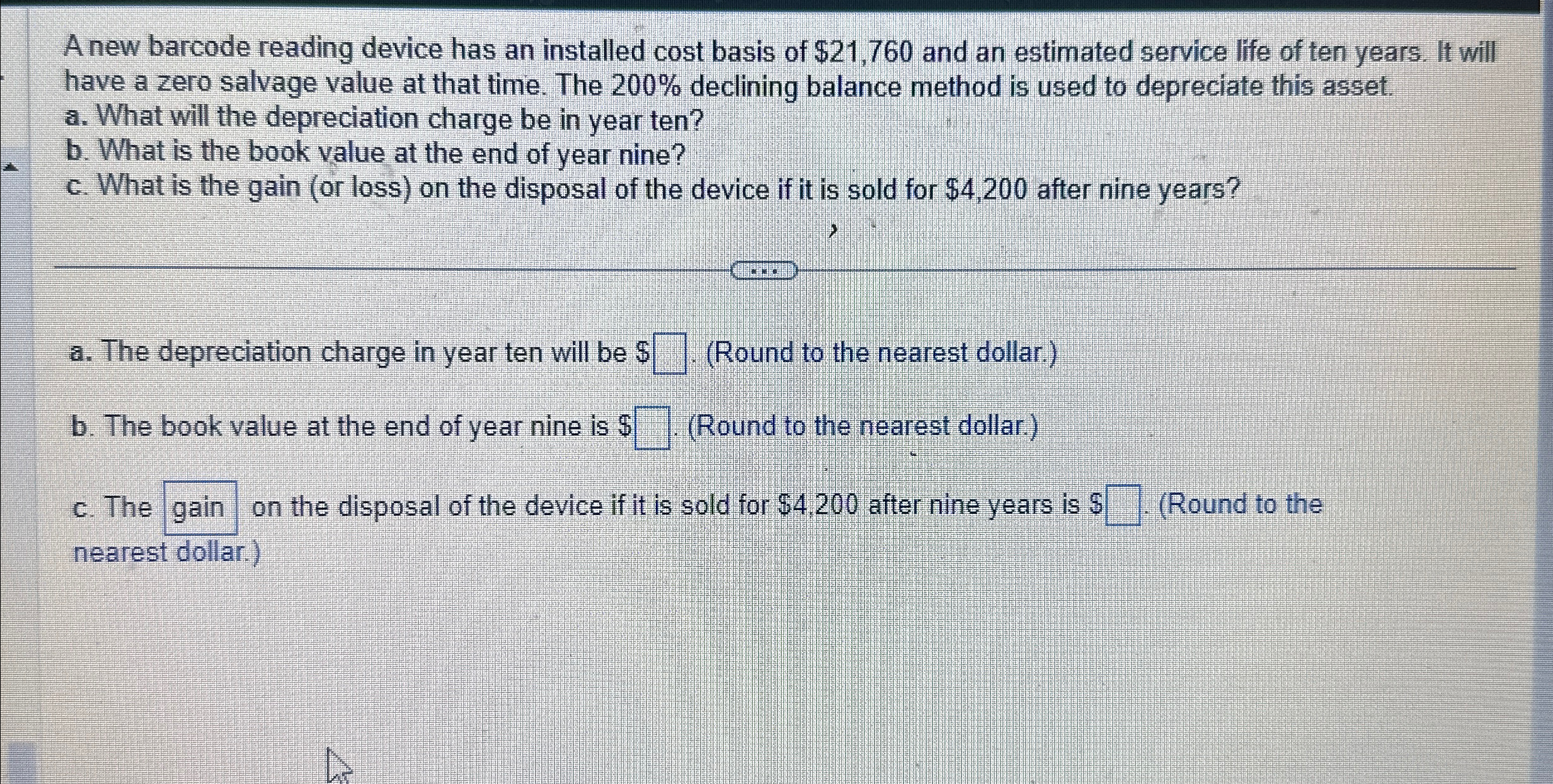  A new barcode reading device has an installed cost basis of