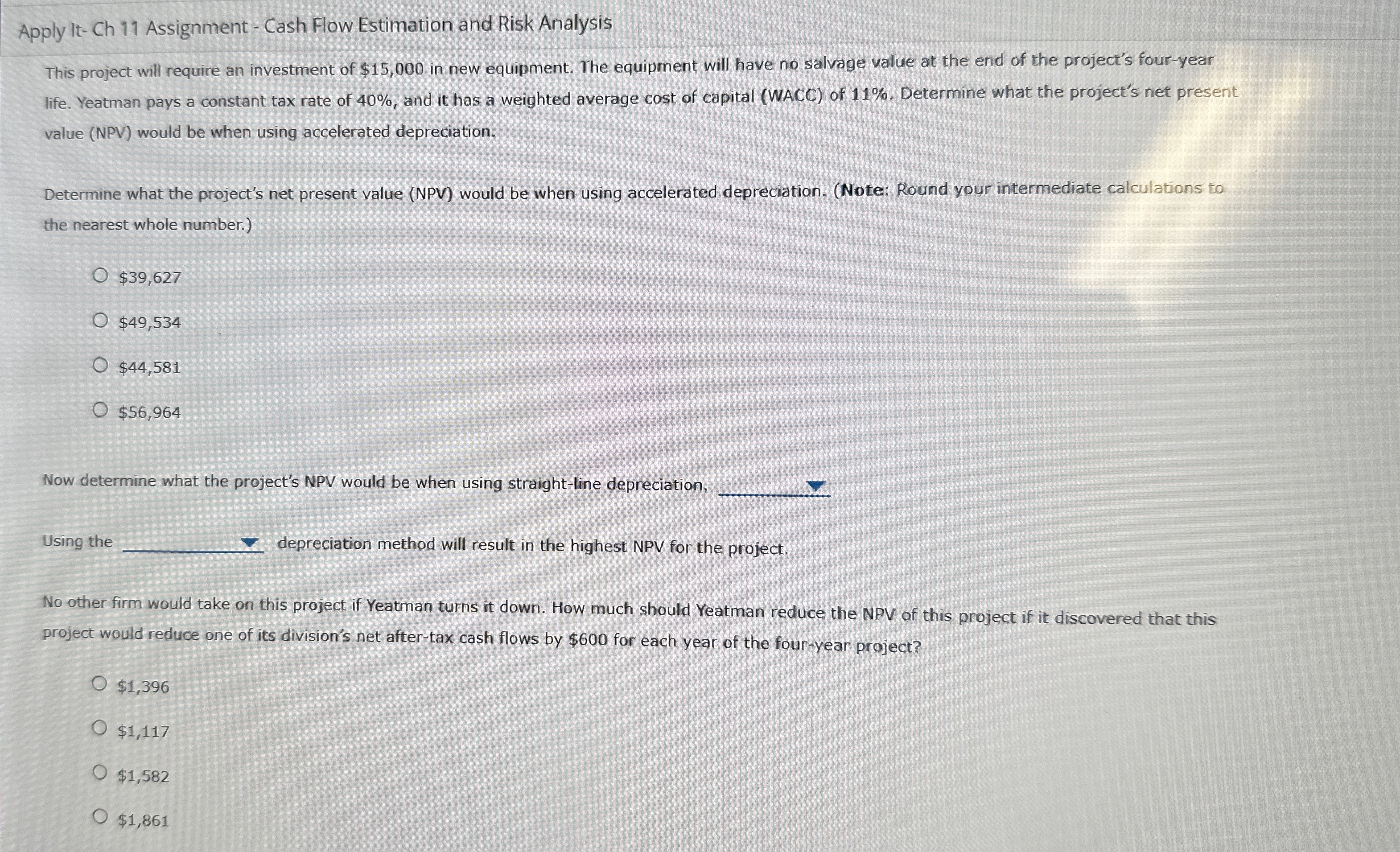  Apply lt-Ch 11 Assignment - Cash Flow Estimation and Risk Analysis