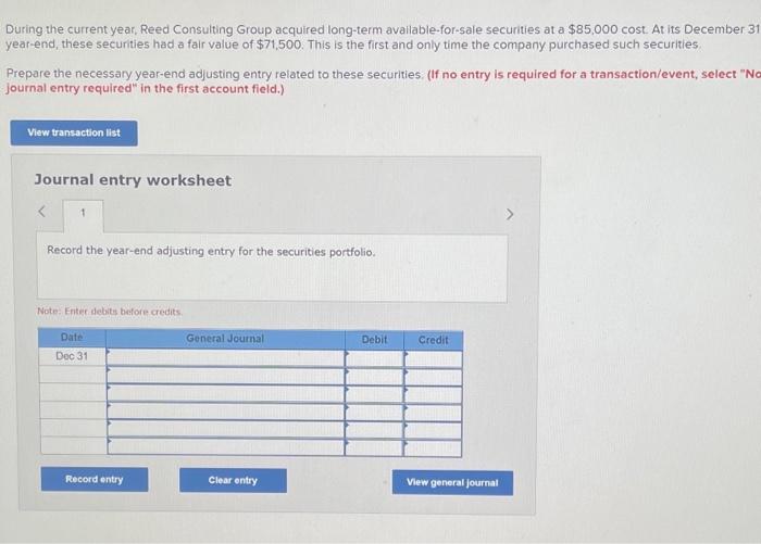 PLEASE HELP During the current year, Reed Consulting Group acquired long-term available-for-sale