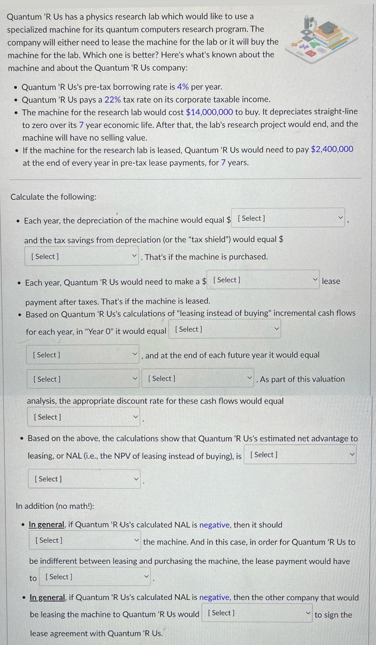  Quantum 'R Us has a physics research lab which would like