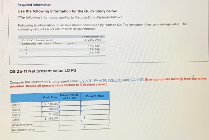 Please help I'll give a thumbs up Required information Use the following