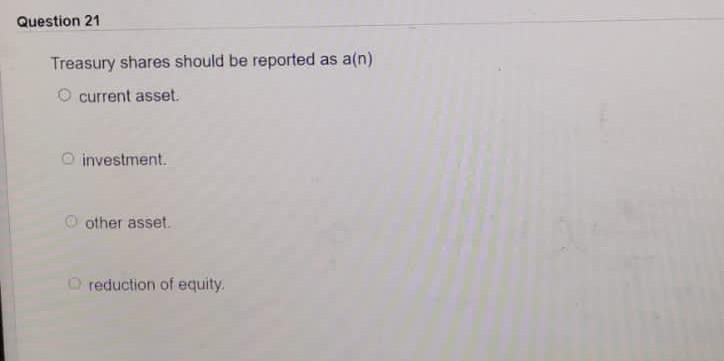  plz solve Q21 in 10 mins i will thumb up Question