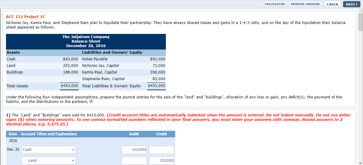 CALCULATOR PRINTER VERSION BACK NEXT ACC 112 Project 1C Nicholas Jay,