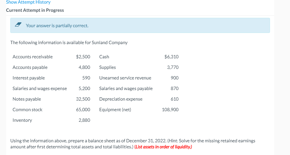  Show Attempt History Current Attempt in Progress Your answer is partially