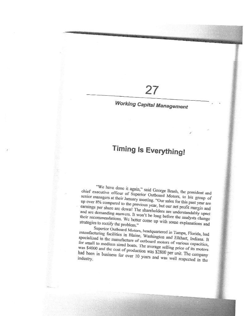 27 Working Capital Management Timing is Everything! "We have done it