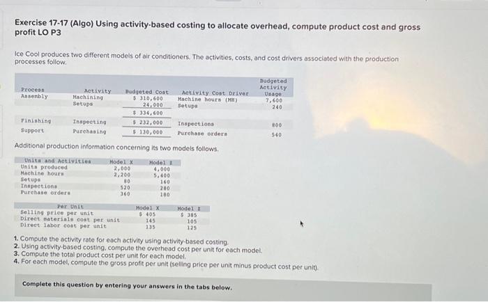  Exercise 17-17 (Algo) Using activity-based costing to allocate overhead, compute product