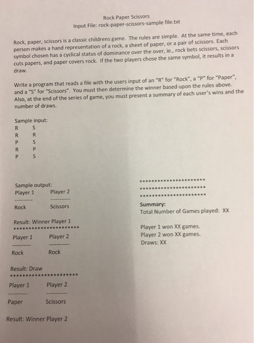  Rock Paper Scissors Input File: rock-paper-scissors-sample file.txt Rock, paper, scissors is