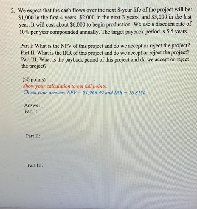  2. We expect that the cash flows over the next 8-year
