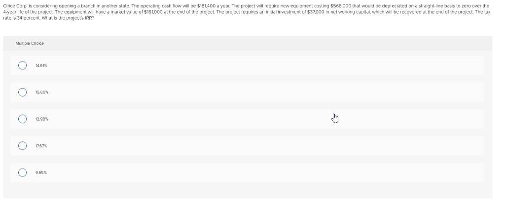  Cirice Corp. Is considering opening a branch in another state. The