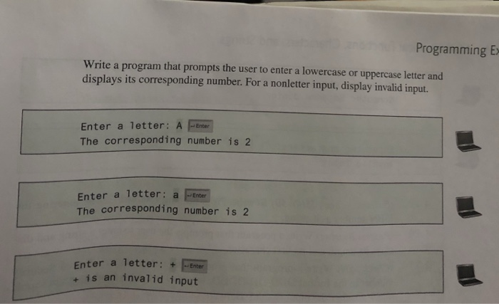  Programming Ex Write a program that prompts the user to enter