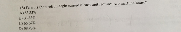 Manufacturing uses machine-hours as the only overhead cost-allocation base. The direct cost