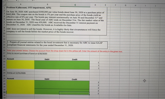  A B F G H 1 D E 1 Problem 8