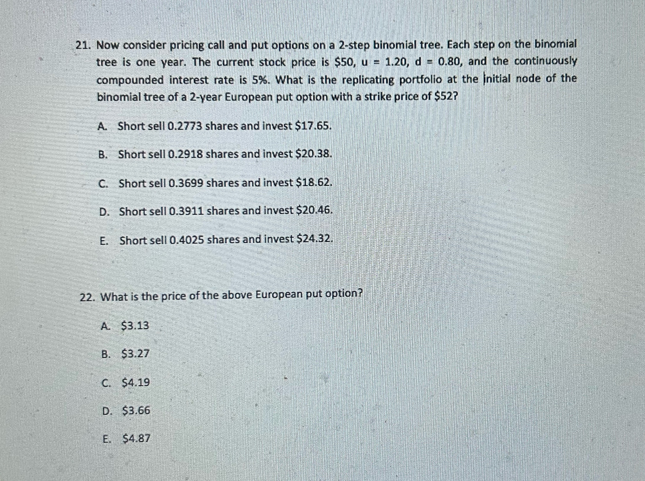  Now consider pricing call and put options on a 2-step binomial