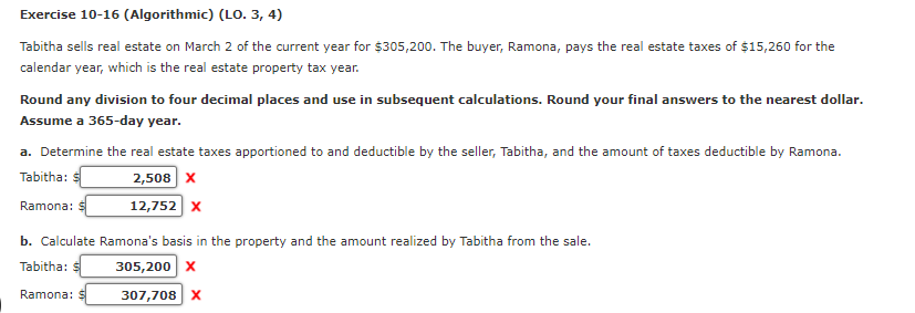 Exercise 10-16 (Algorithmic) (LO. 3, 4) Tabitha sells real estate on