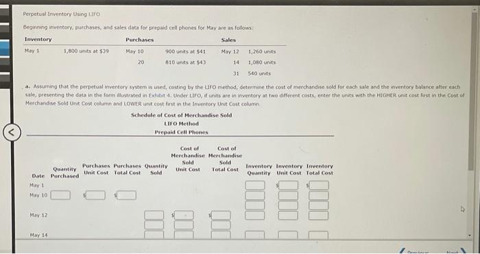  Perpetual Inventory Using LIFO Beginning inventory, purchases, and sales data for
