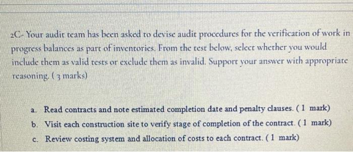  20- Your audit team has been asked to devise audit procedures
