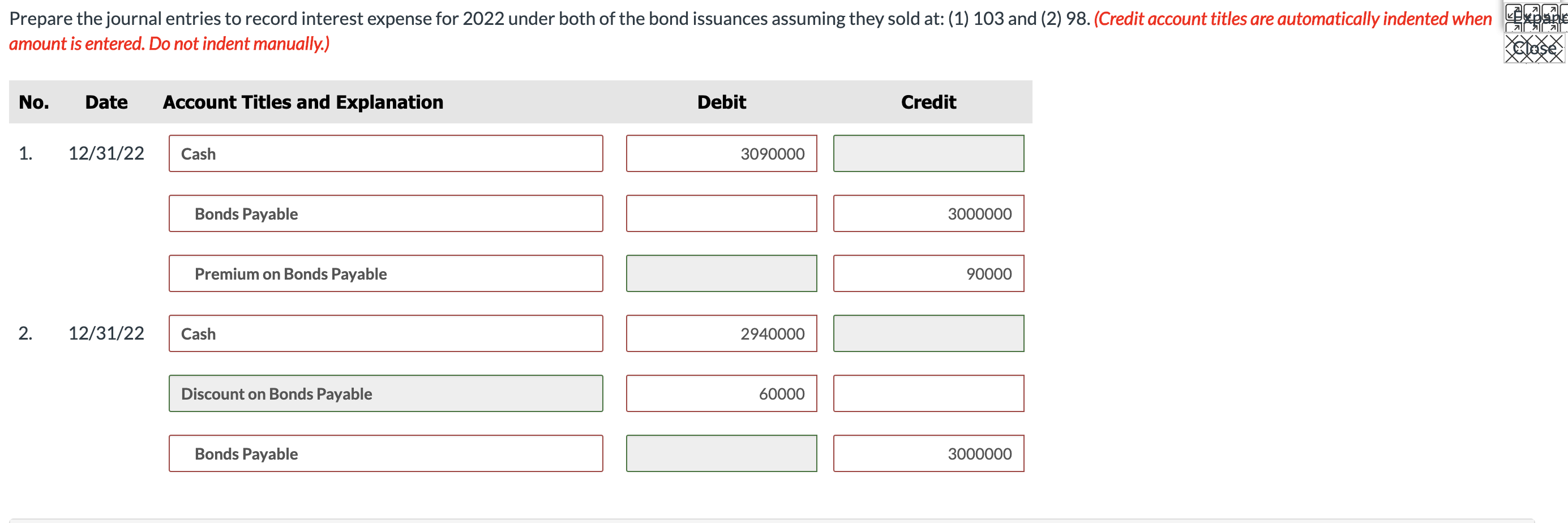 on January 1. The company uses straight-line amortization on bond premiums and