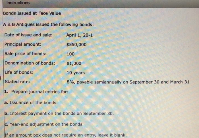  Instructions Bonds Issued at Face Value A & B Antiques issued