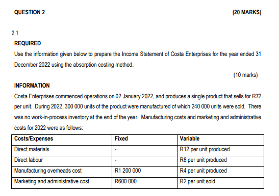 2.1 REQUIRED Use the information given below to prepare the Income Statement