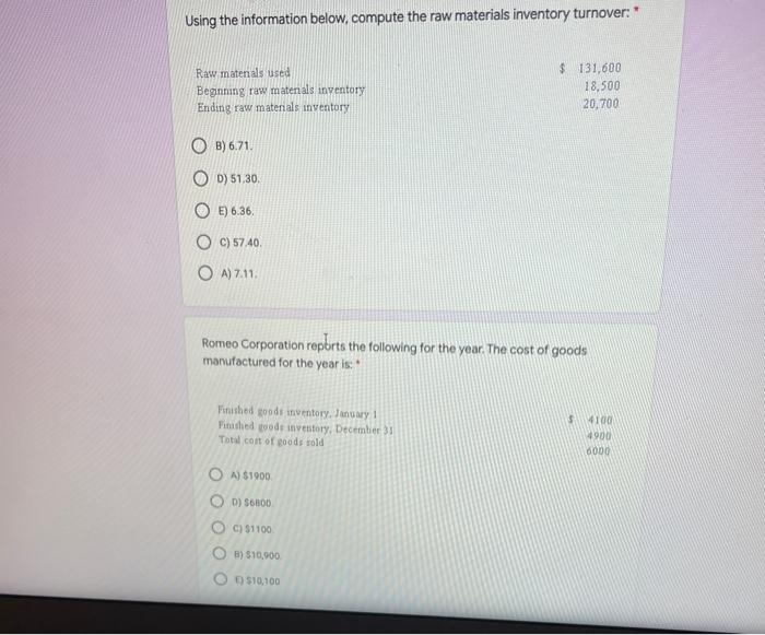  Using the information below, compute the raw materials inventory turnover: Raw