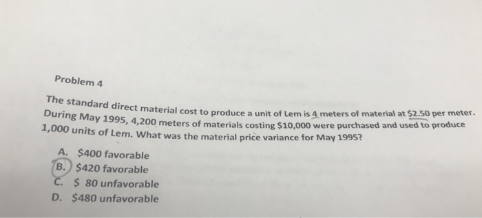  Problem 4 The standard direct During May 1995 1,000 units of