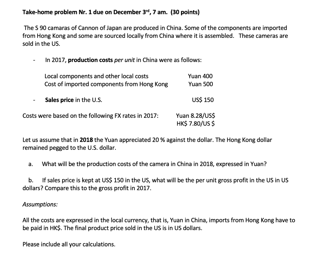 Take-home problem Nr. 1 due on December 3rd, 7 am. (30