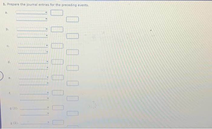 2. Calculate the ending balances of: 1. Prenare the inurnal antries for