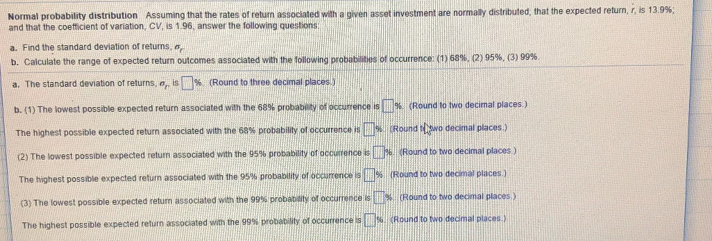 13 9 Normal probability distribution Assuming that the rates ot return