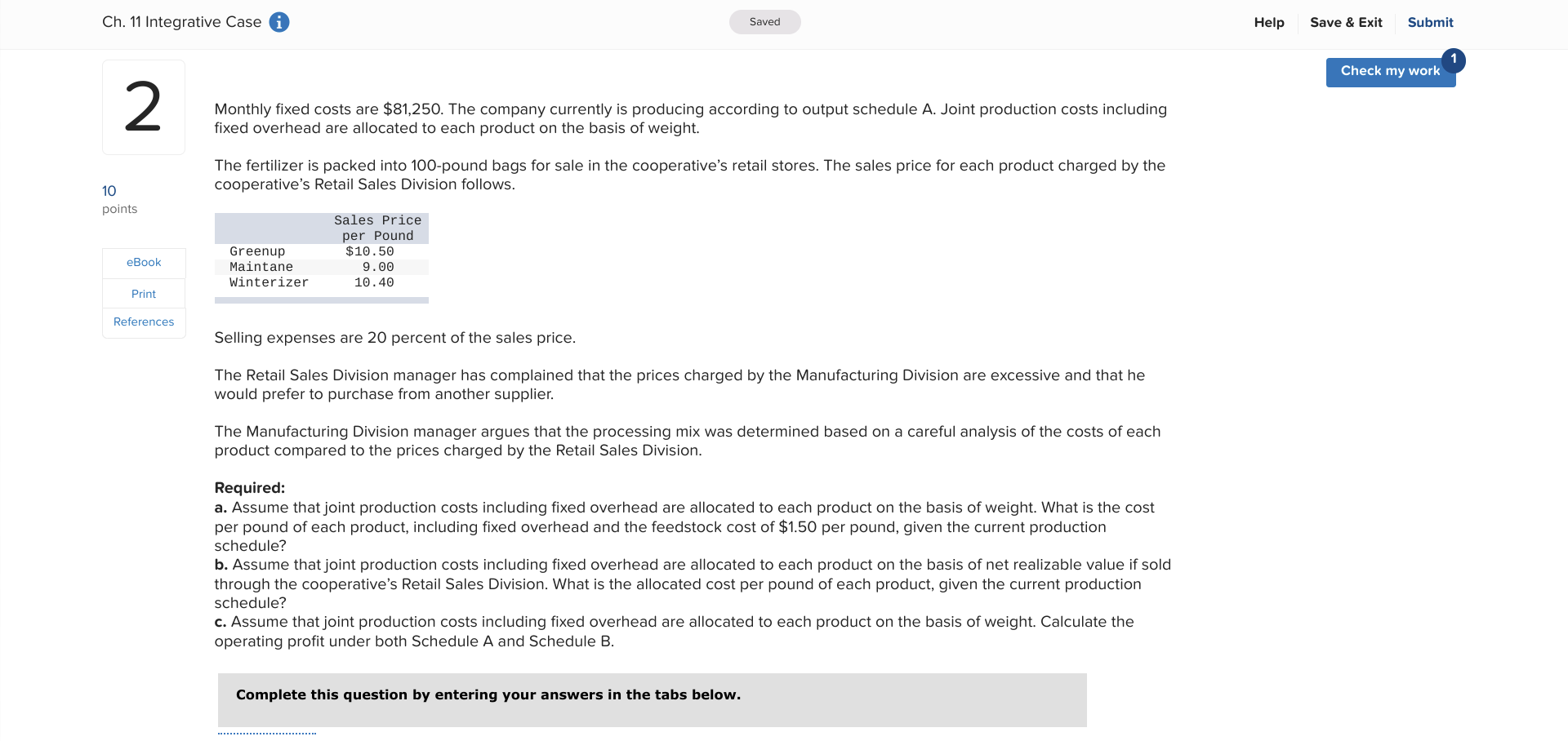 to the prices charged by the Retail Sales Division. Required: a. Assume