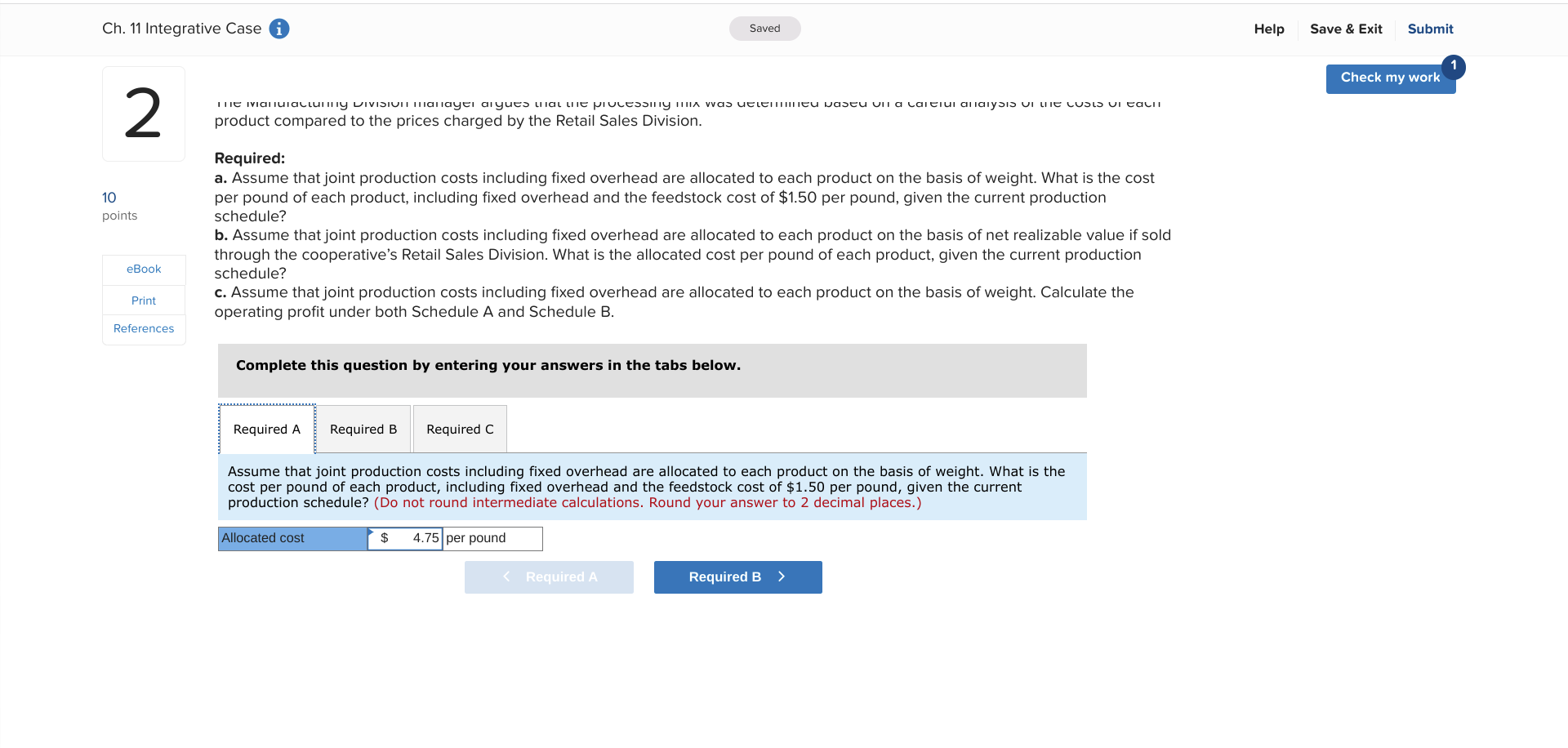 that joint production costs including fixed overhead are allocated to each product